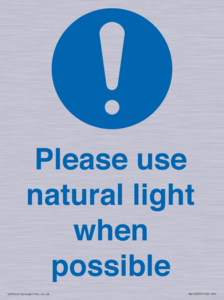 Please use natural light when possible